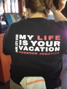 My Life Is Your Vacation t-shirt!