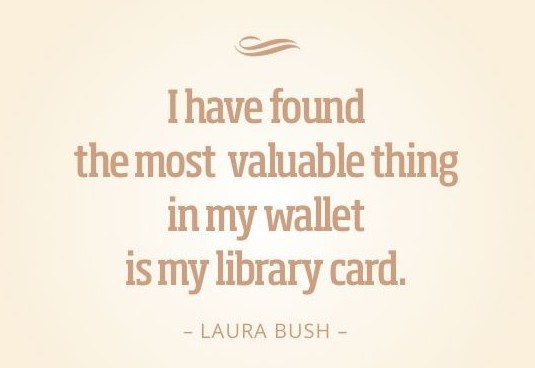 Laura Bush quote.