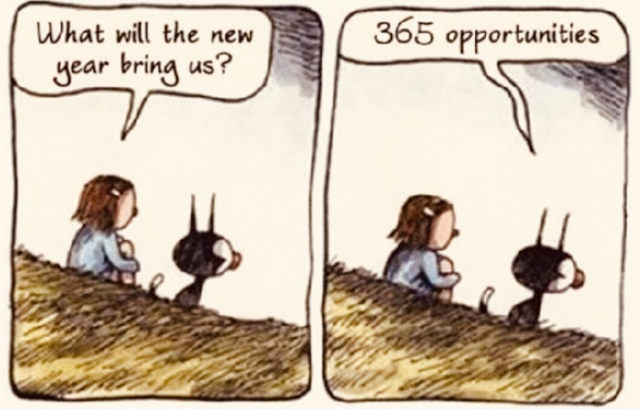A New Year is 365 days of opportunity! 